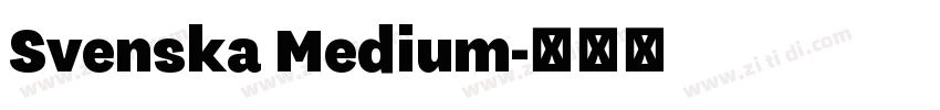Svenska Medium字体转换